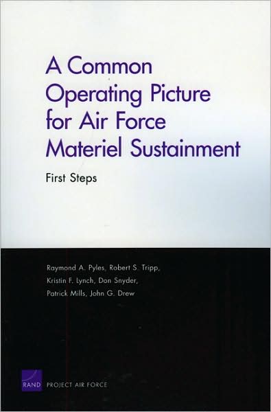 A Common Operating Picture for Air Force Materiel Sustainment: First Steps