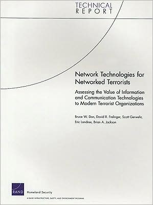 NETWORK TENOPNOLOGIES FOR NETWORKED TERRORISTS: ASS