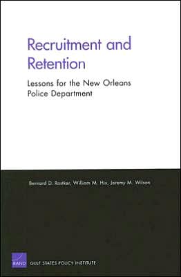 RECRUITMENT AND RETENTION: LESSONS FOR THE NEW ORL