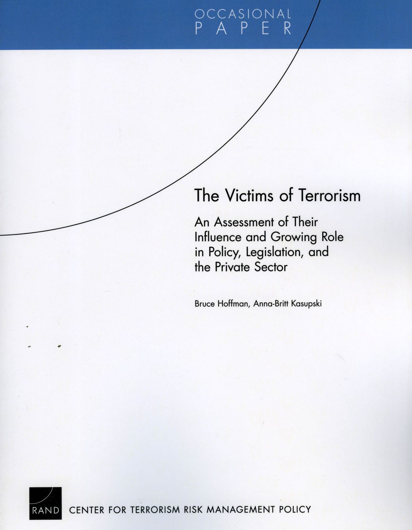 VICTIMS OF TERRORISM: AN ASSESSMENT OF THEIR INYPLU