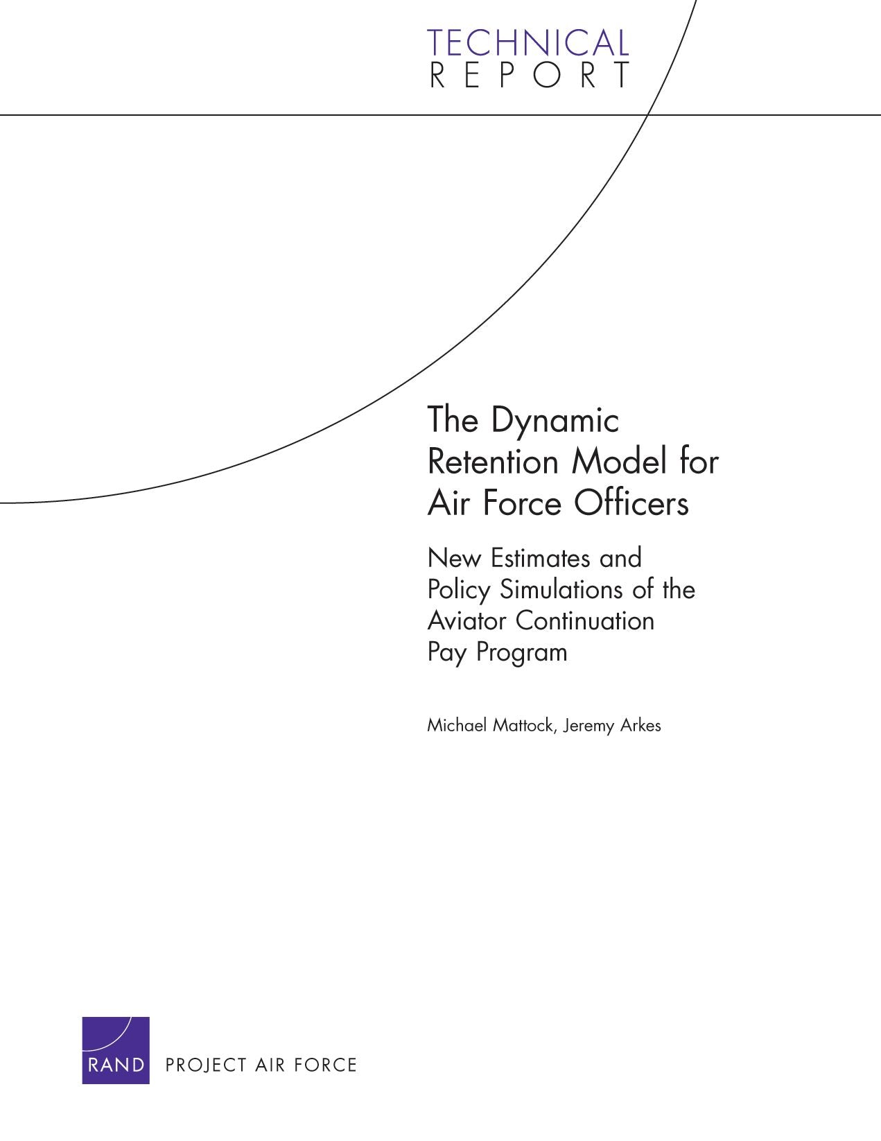 DYNAMIC RETENTION MODEL FOR AIR FORCE OFFICERS: NE