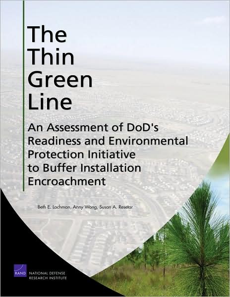 THIN GREEN LINE: AN ASSESSMENT OF DOD'S READINESS