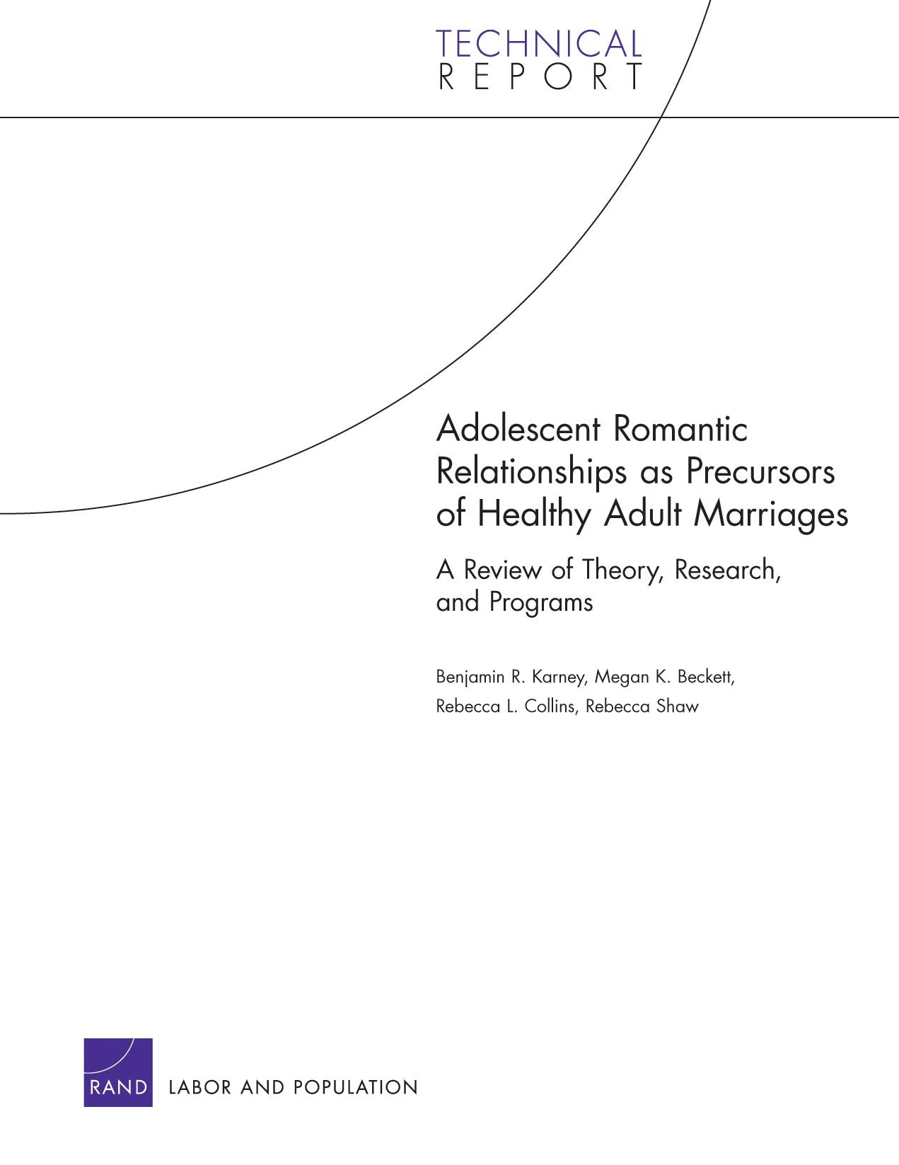 Adolescent Romantic Relationships as Precursors of Healthy Adult Marriages: A Review of Theory, Research, and Programs