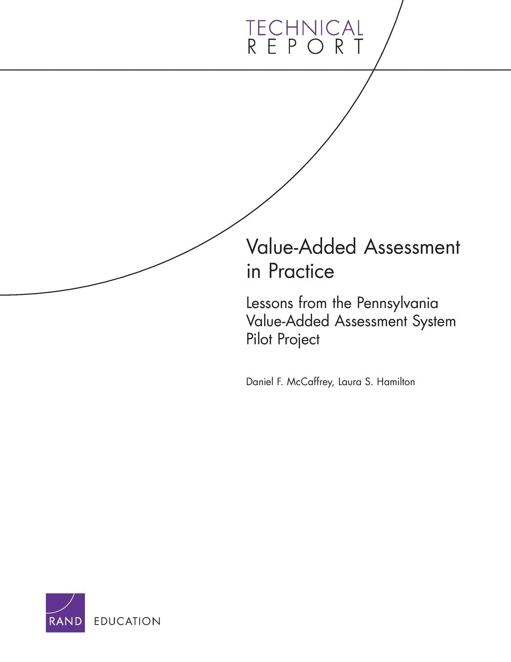VALUE-ADDED ASSESSMENT IN PRACTICE: LESSONS FROM T