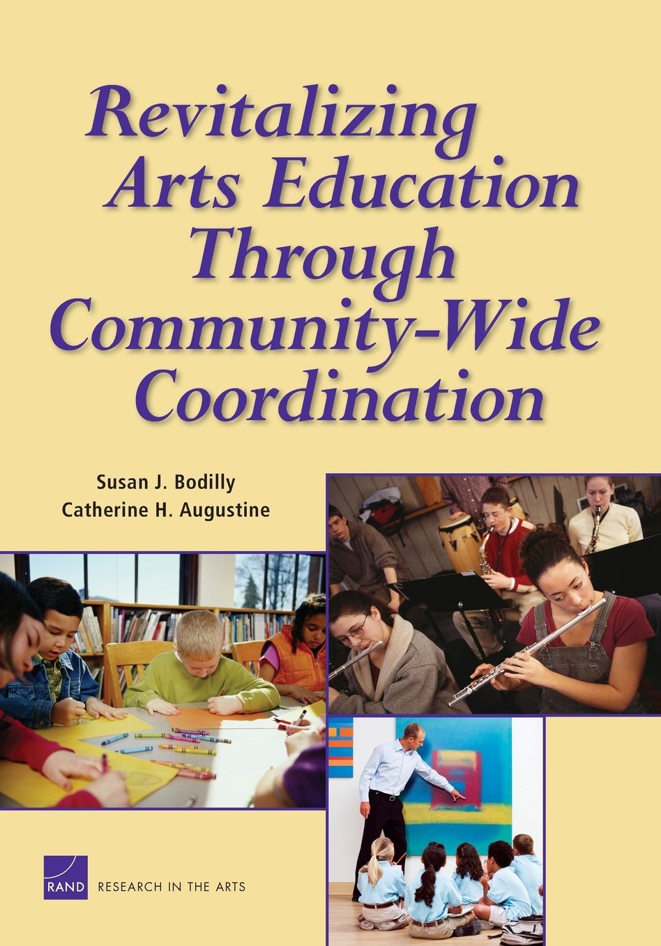REVITALIZING ARTS EDUCATION THROUGH COMMUNITY-WIDE