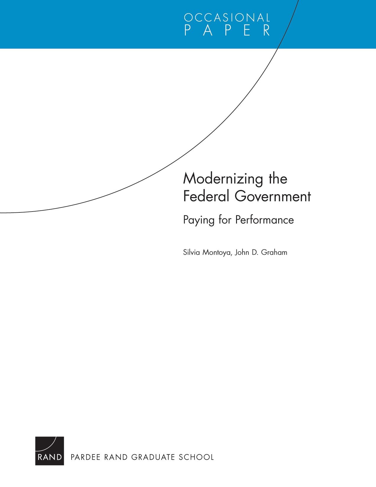 MODERNIZING THE FEDERAL GOVERNMENT: PAYING FOR PER
