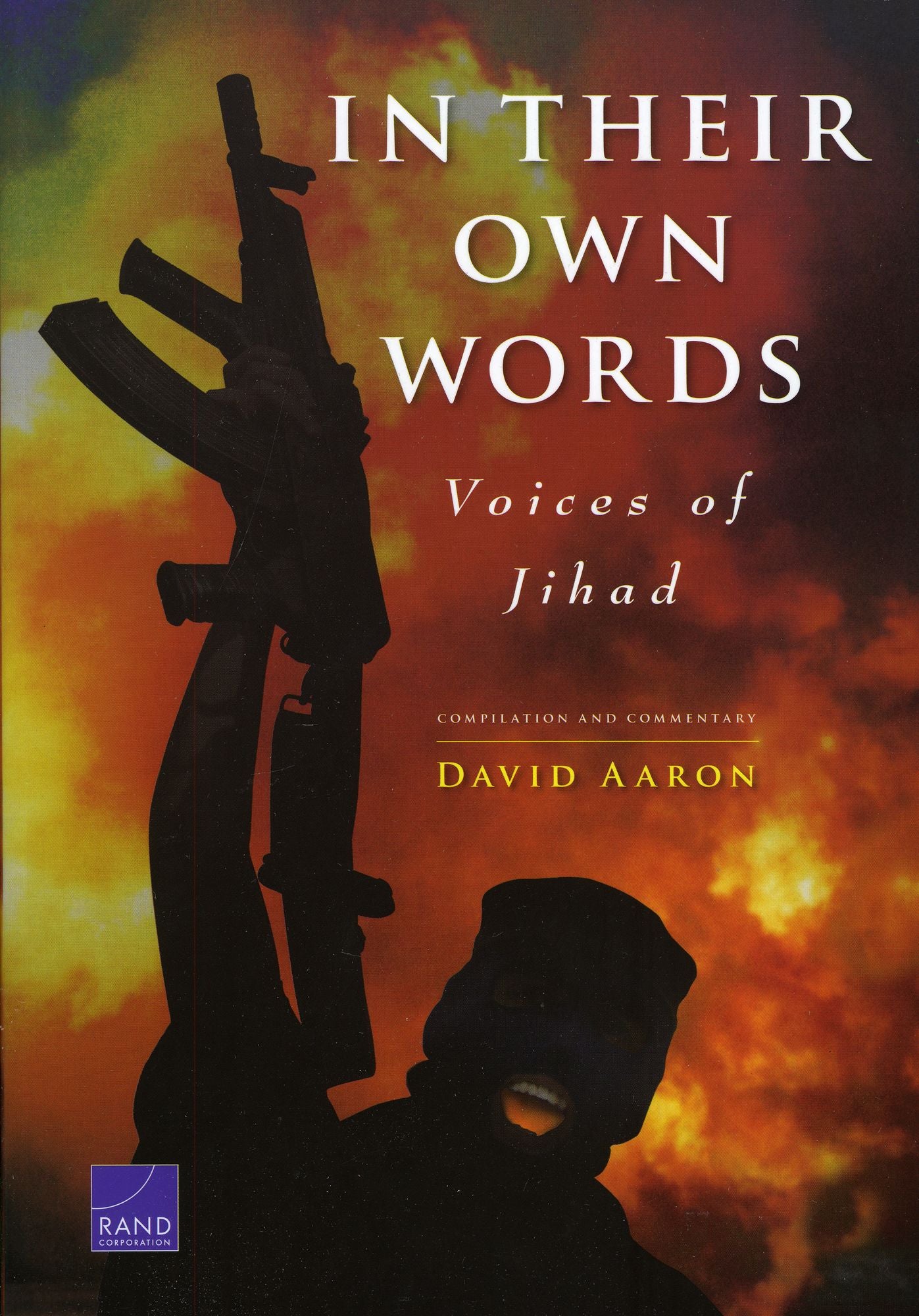 In Their Own Words: Voices of Jihad