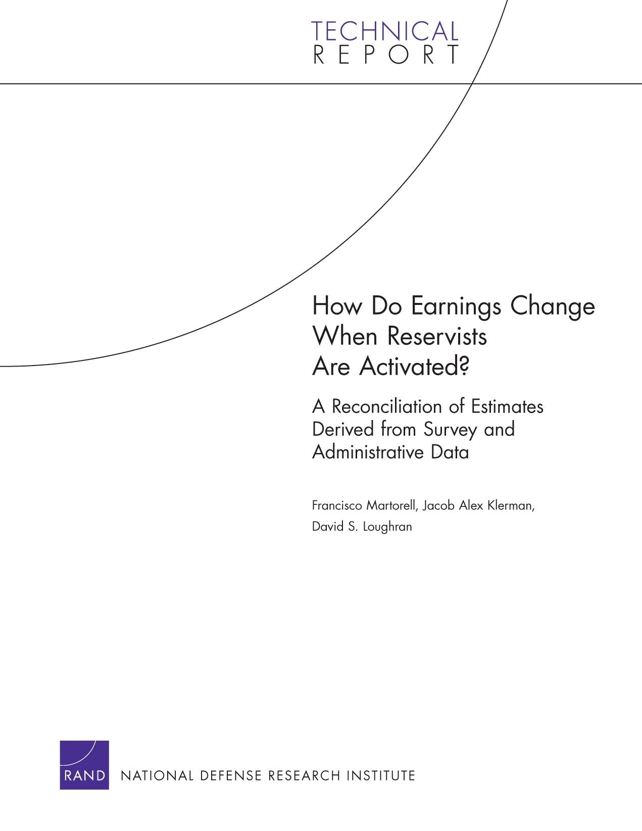 How Do Earnings Change When Reservists Are Activated? A Reconciliation of Estimates Derived from Survey and Administrative Data