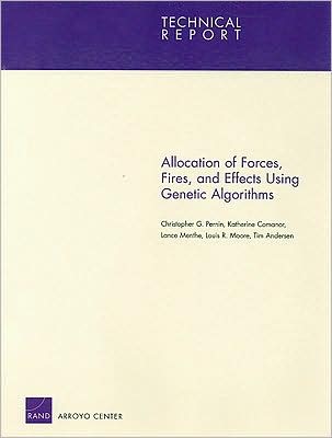 Allocation of Forces, Fires, and Effects Using Genetic Algorithms