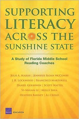 Supporting Literacy Across the Sunshine State: A Study of Florida Middle School Reading Coaches (2008)