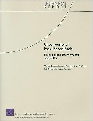 Unconventional Fossil-Based Fuels: Economic and Environmental Trade-Offs
