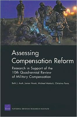 Assessing Compensation Reform: Research in Support of the 10th Quadrennial Review of Military Compensation 2008