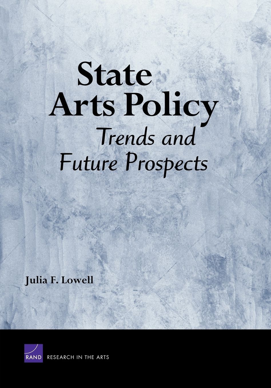 State Arts Policy: Trends and Future Prospects