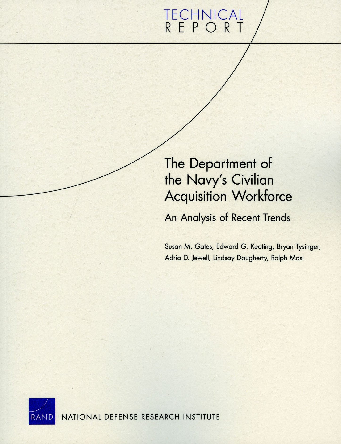 The Department of the Navy's Civilian Acquisition Workforce: An Analysis of Recent Trends 2009