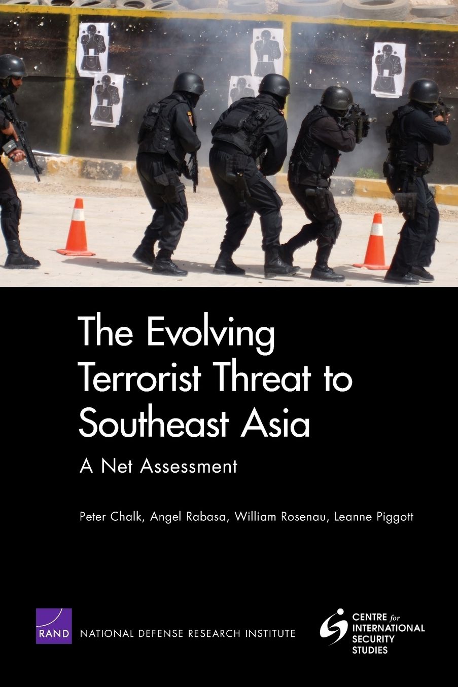 The Evolving Terrorist Threat to Southeast Asia: A Net Assessment