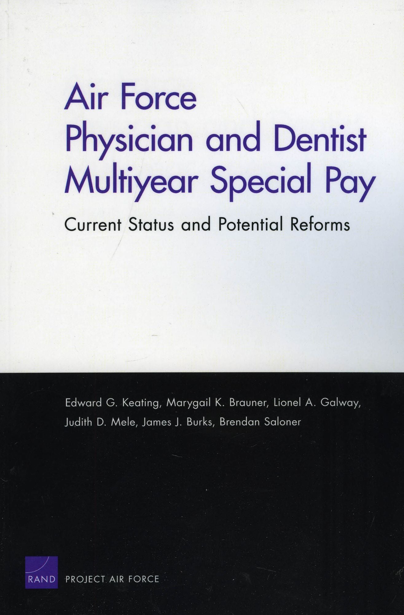 Air Force Physician and Dentist Multiyear Special Pay: Current Status and Potential Reforms