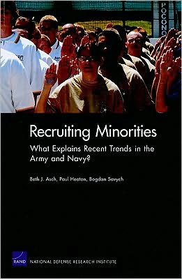 Recruiting Minorities: What Explains Recent Trends in the Army and Navy?