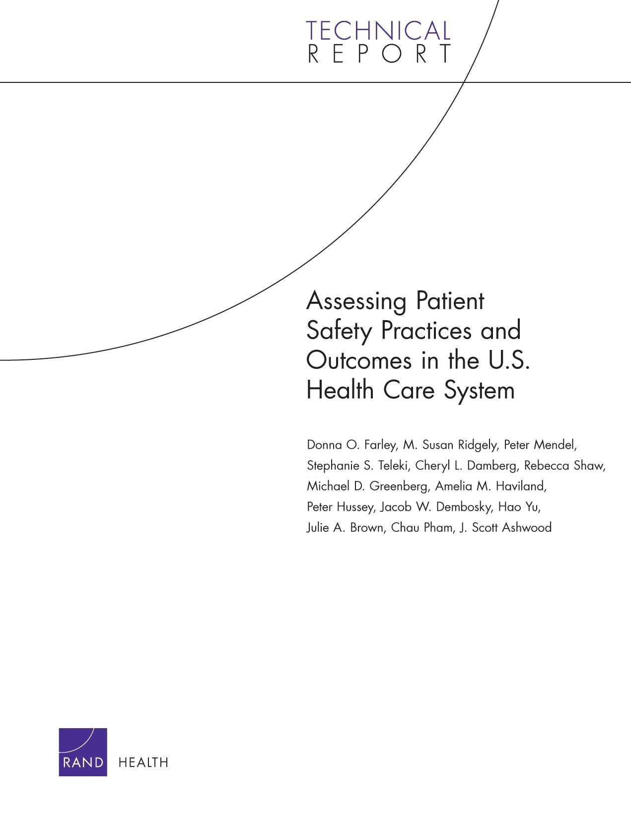 Assessing Patient Safety Practices: And Outcomes in the U. S. Health Care System