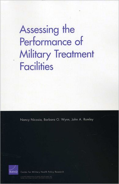 Assessing the Performance of Military Treatment Facilities