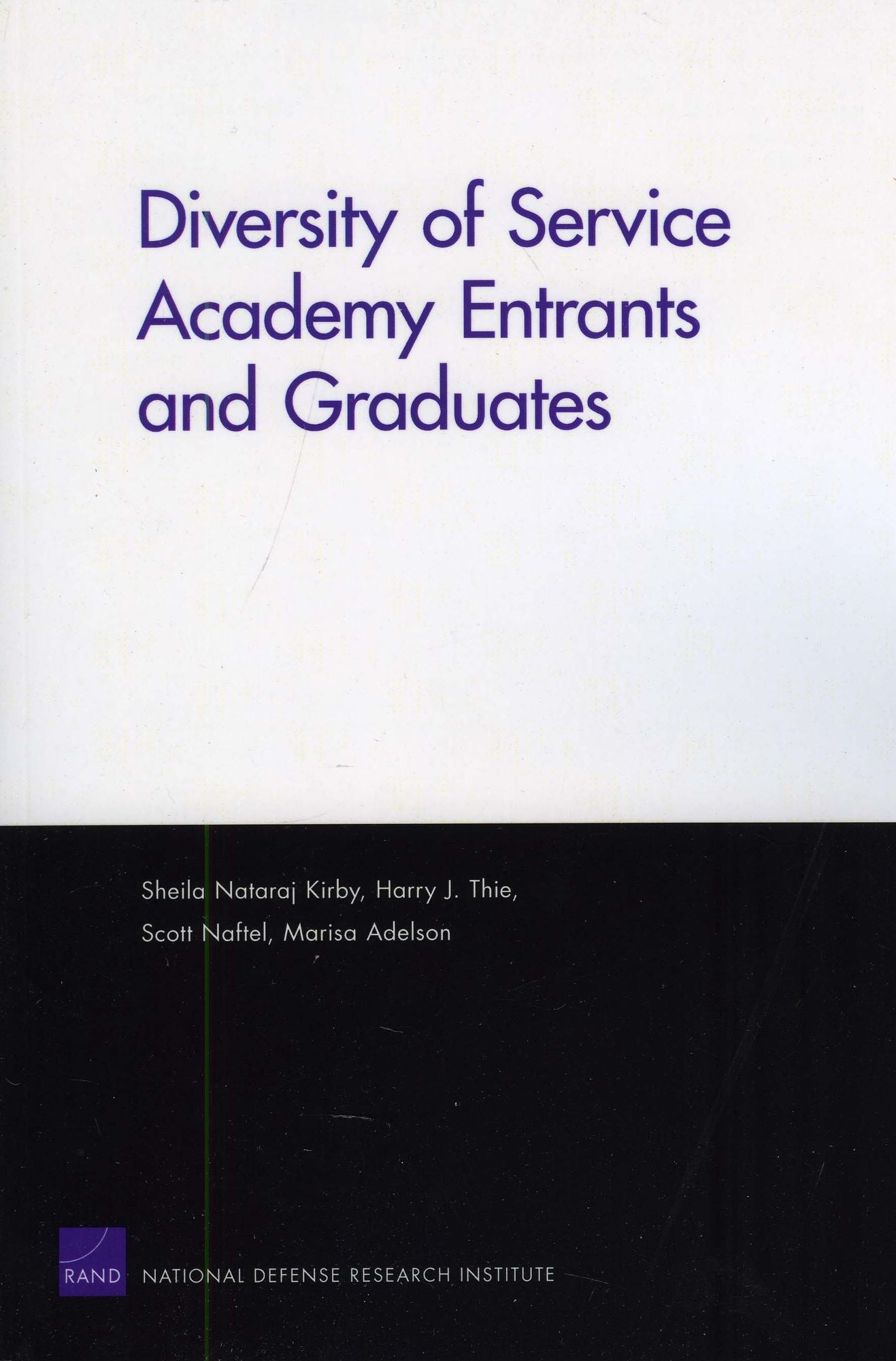Diversity of Service Academy Entrants and Graduates