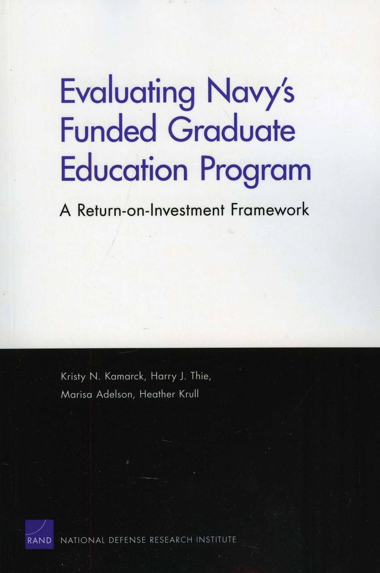 Evaluating Navy's Funded Graduate Education Program: A Return-on-Investment Framework