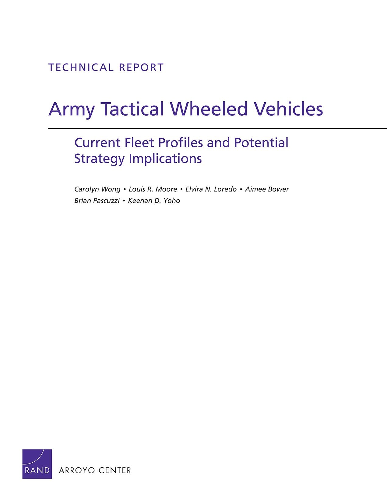 Army Tactical Wheeled Vehicles: Current Fleet Profiles and Potential Strategy Implications