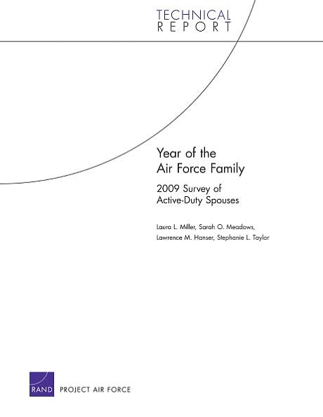 Year of the Air Force Family: 2009 Survey of Active-Duty Spouses