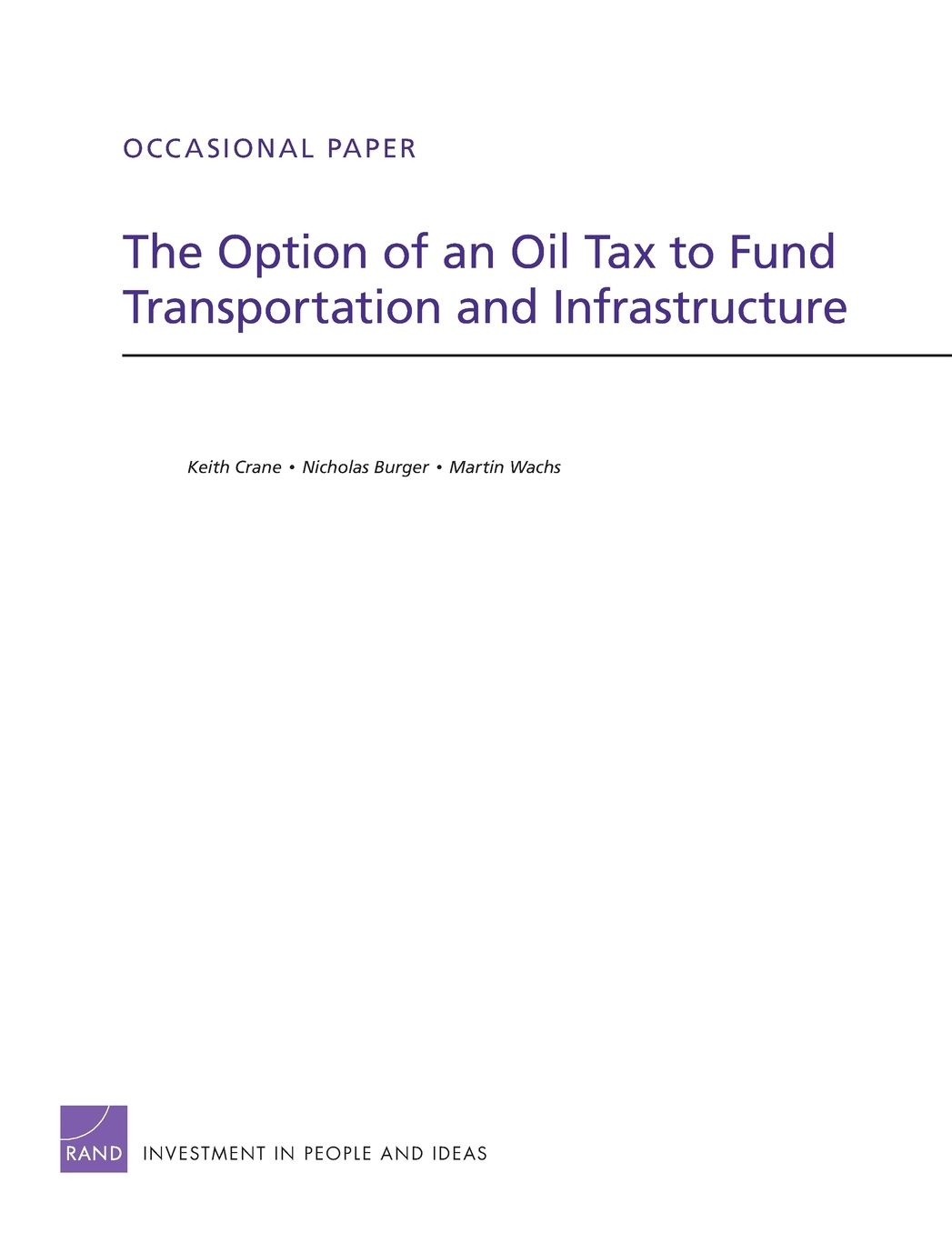 The Option of an Oil Tax to Fund Transportation and Infrastructure