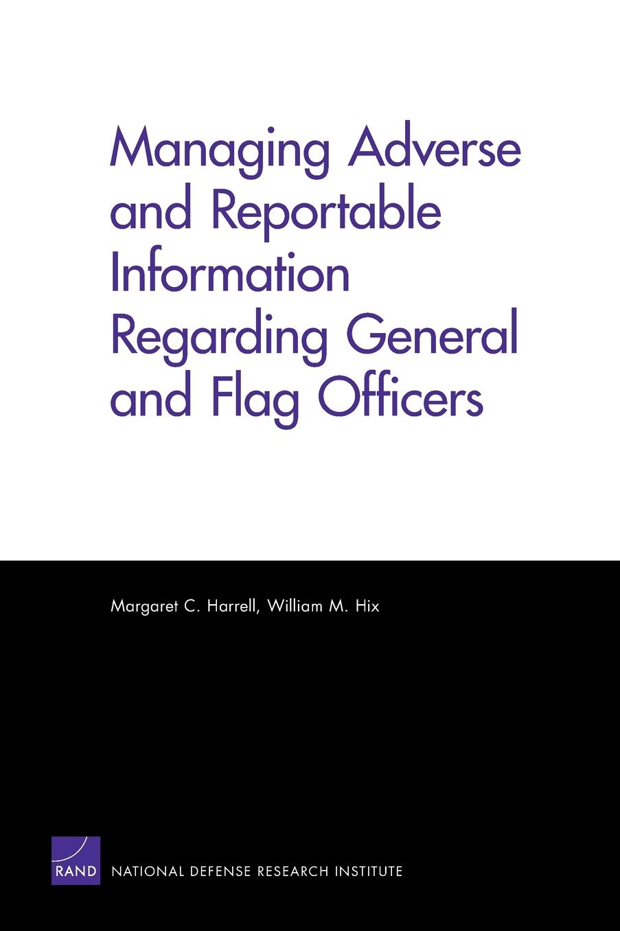 Managing Adverse and Reportable Information Regarding General and Flag Officers