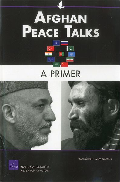 Afghan Peace Talks: A Primer