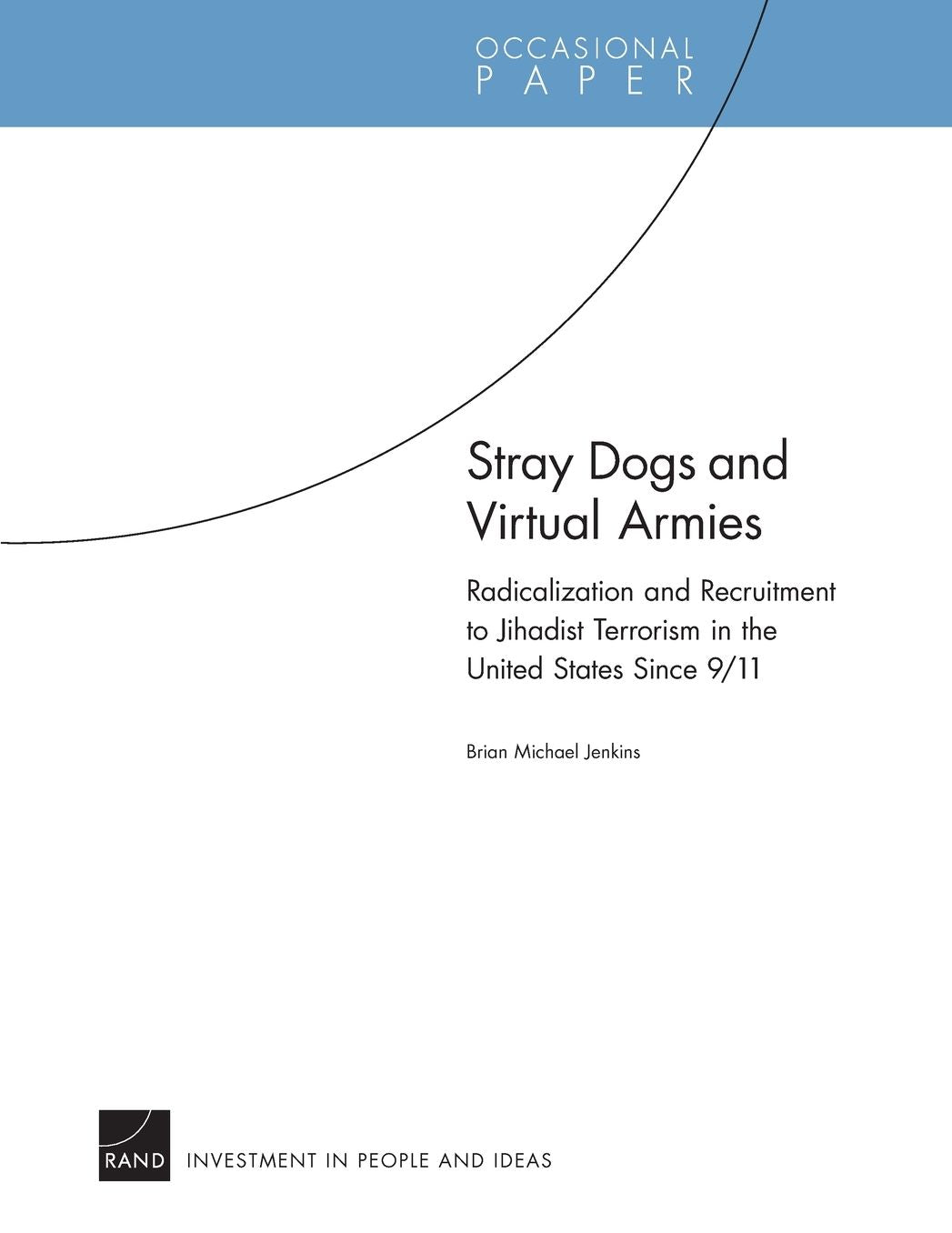 Stray Dogs and Virtual Armies