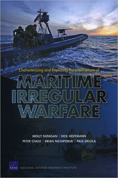 Characterizing and Exploring the Implications of Maritime Irregular Warfare