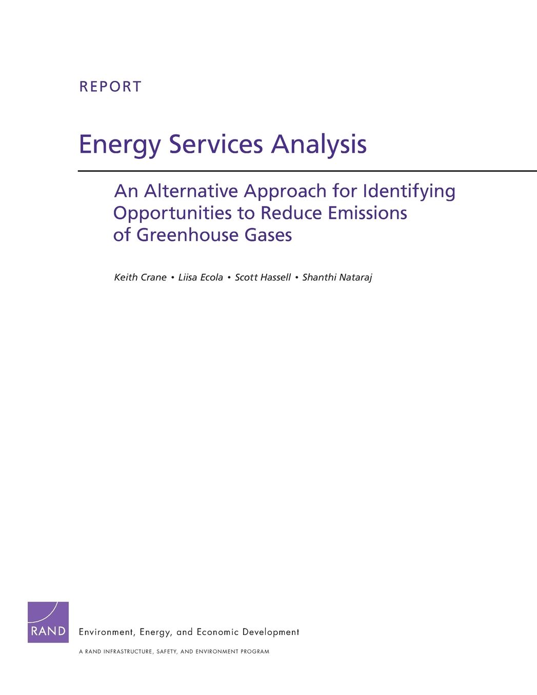 Energy Services Analysis: An Alternative Approach for Identifying Opportunities to Reduce Emissions of Greenhouse Gases