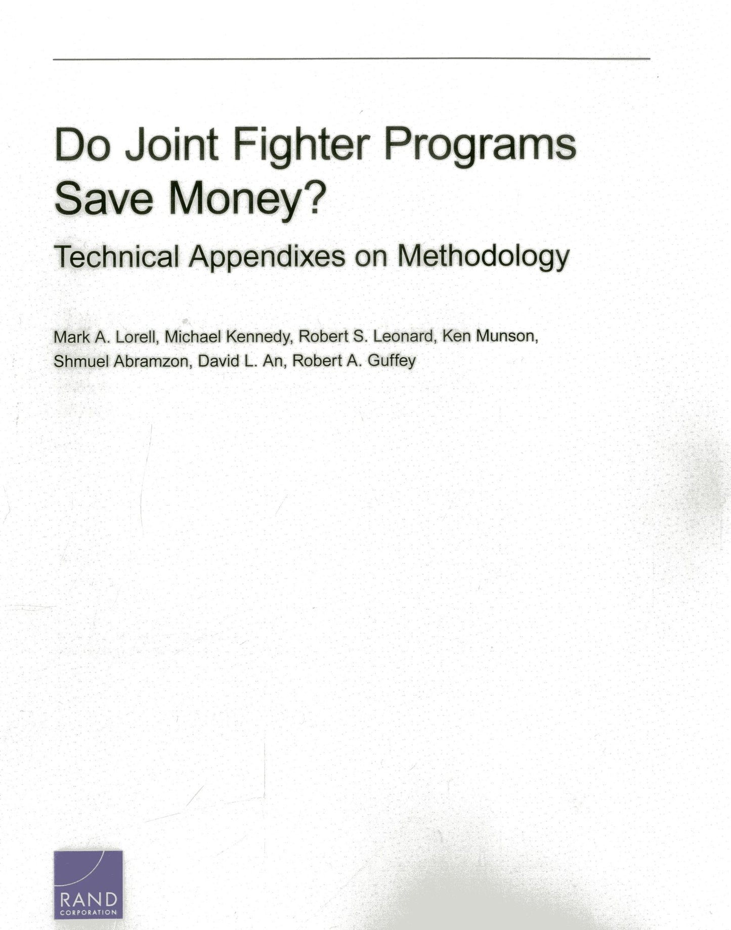 Do Joint Fighter Programs Save Money: Technical Appendixes on Methodology