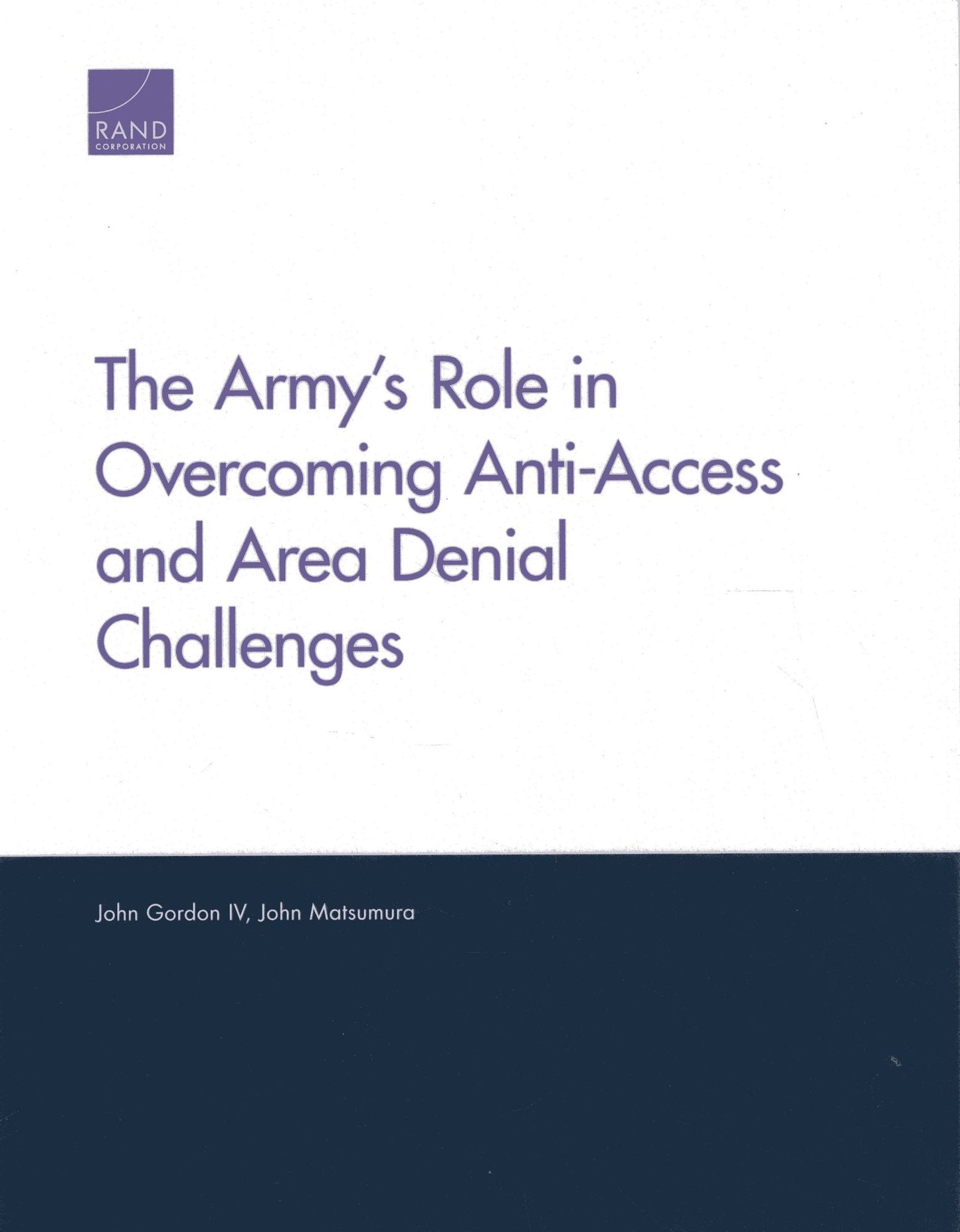 The Army's Role in Overcoming Anti-Access and Area Denial Challenges