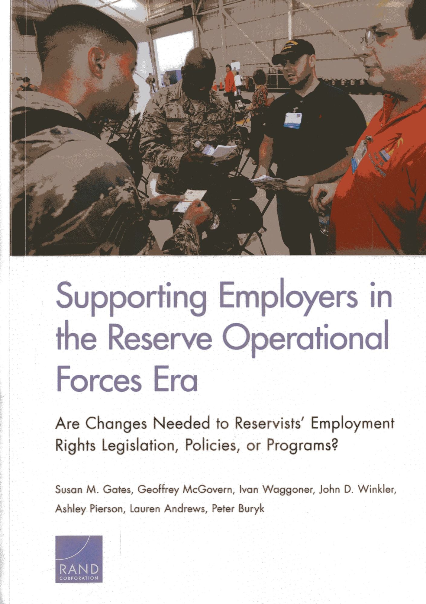 Supporting Employers in the Reserve Operational Forces Era: Are Changes Needed to Reservists' Employment Rights Legislation, Policies, or Programs?