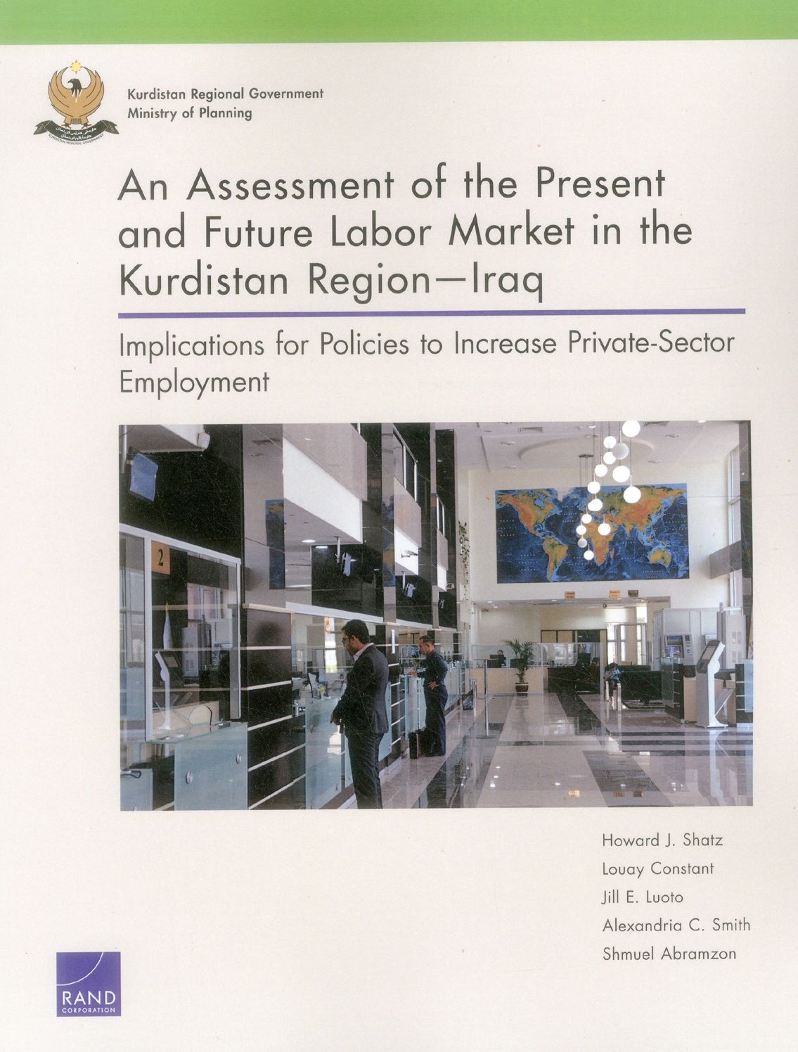 An Assessment of the Present and Future Labor Market in the Kurdistan Region-Iraq: Implications for Policies to Increase Private-Sector Employment