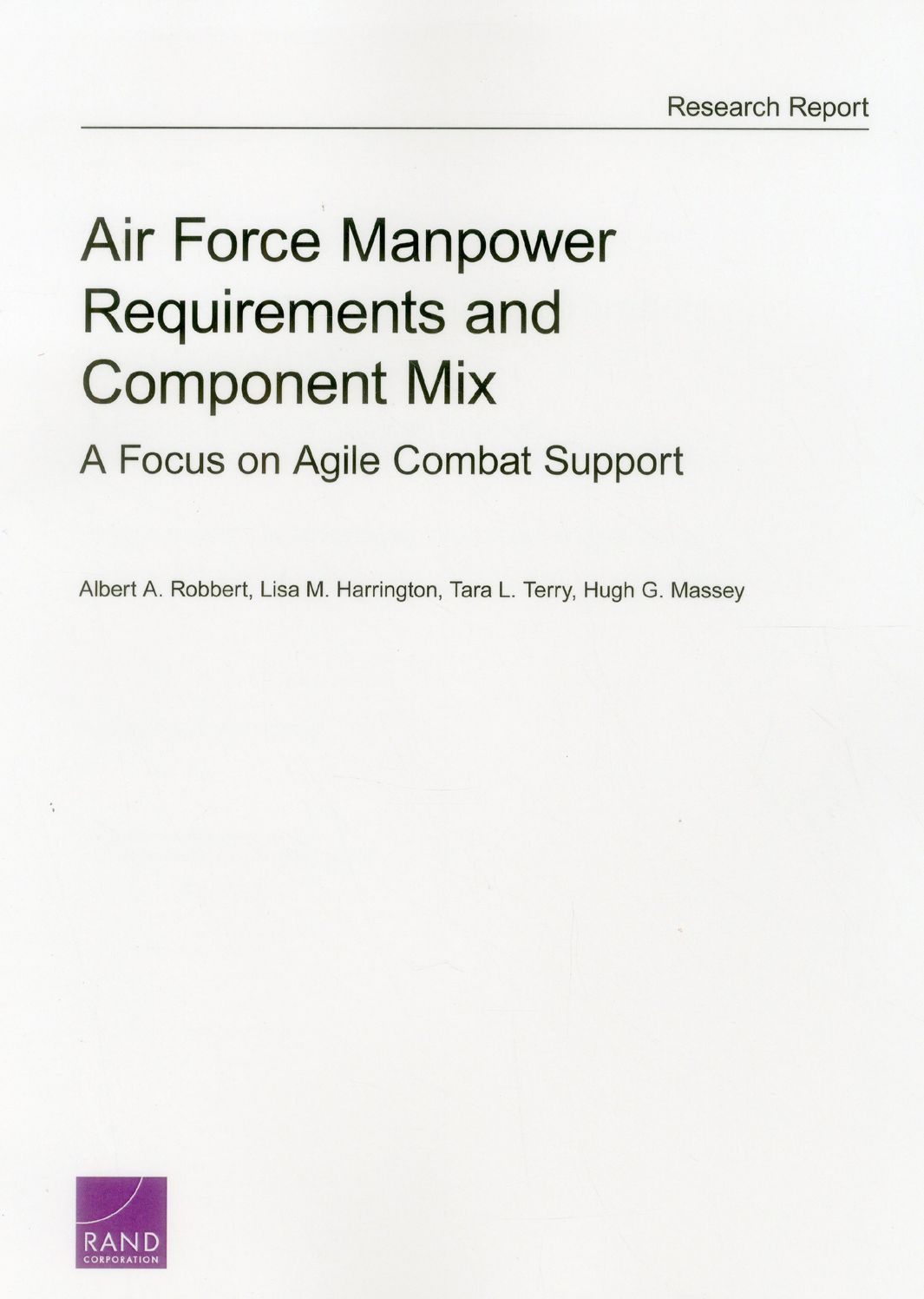 Air Force Manpower Requirements and Component Mix: A Focus on Agile Combat Support