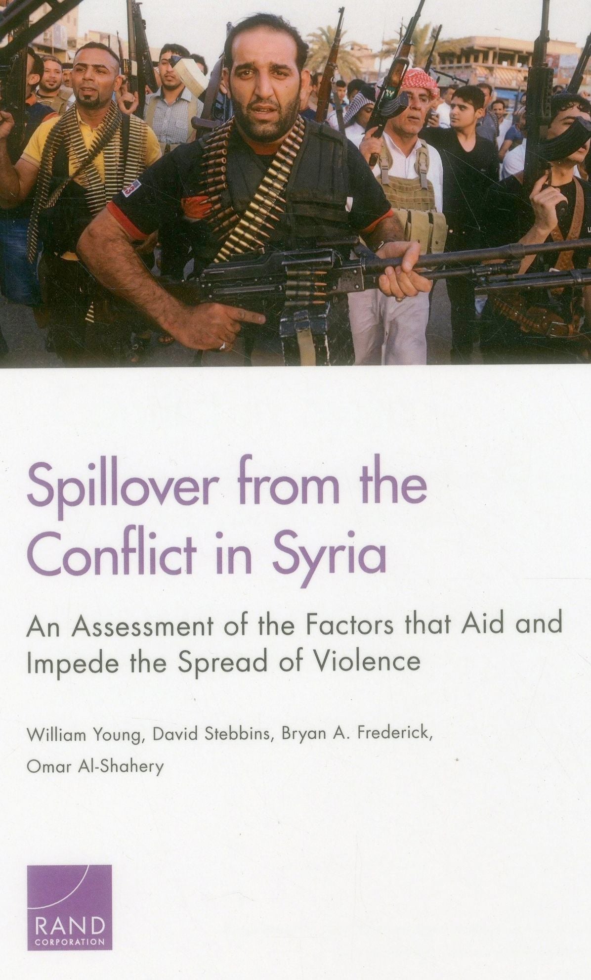 Spillover from the Conflict in Syria: An Assessment of the Factors that Aid and Impede the Spread of Violence