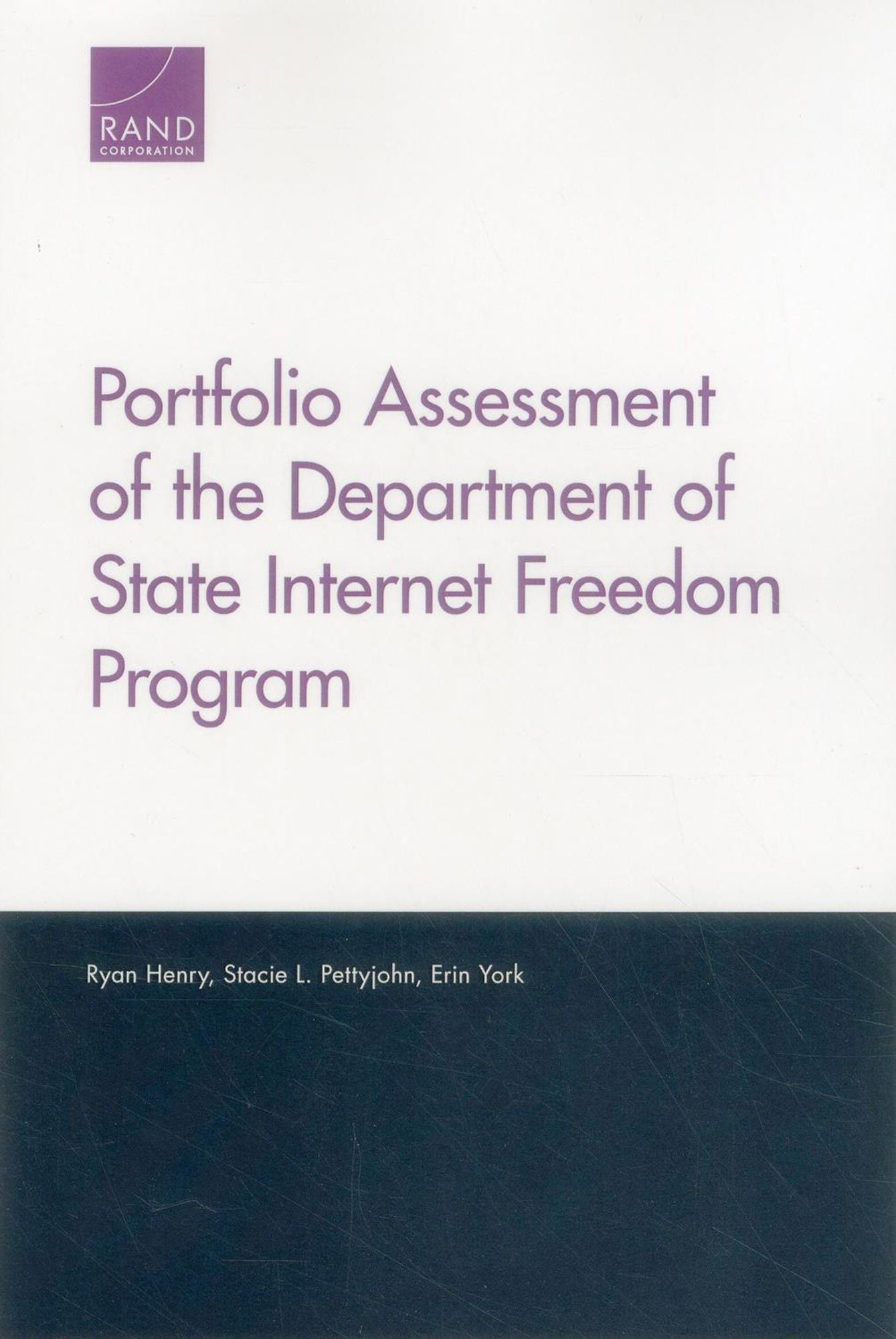 Portfolio Assessment of the Department of State Internet Freedom Program