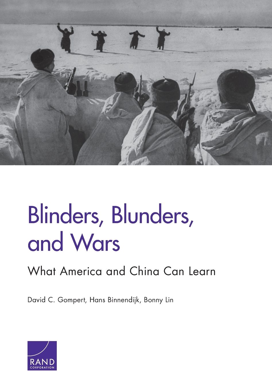 Blinders, Blunders, and Wars: What America and China Can Learn