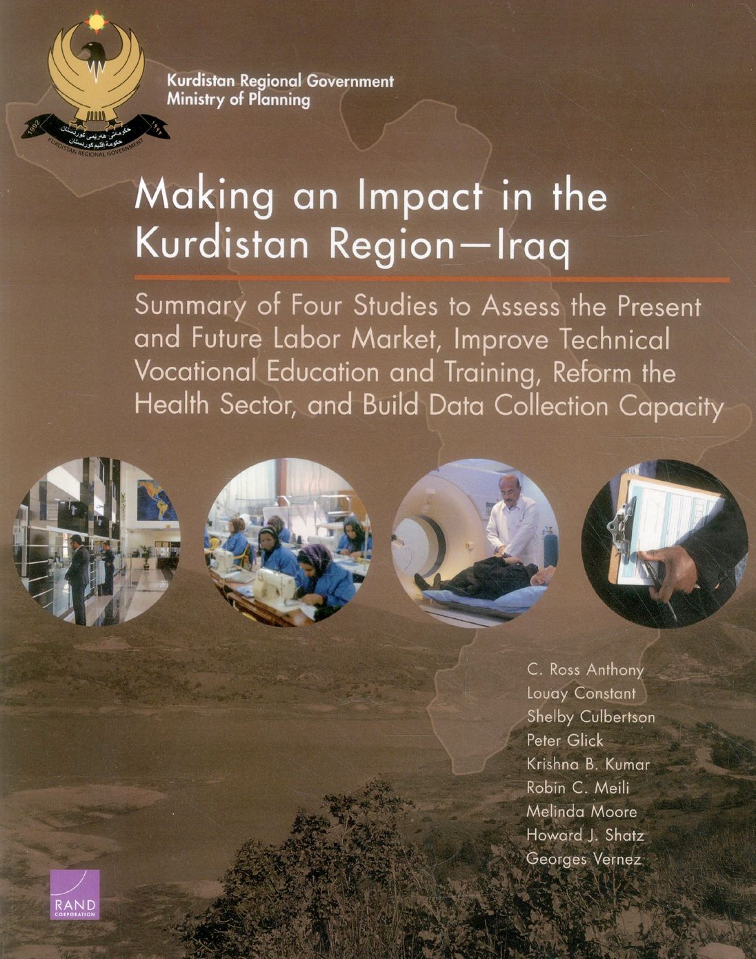 Making an Impact in the Kurdistan Region-Iraq: Summary of Four Studies to Assess the Present and Future Labor Market, Improve Technical Vocational Education and Training, Reform the Health Sector, and Build Data Collection Capacity