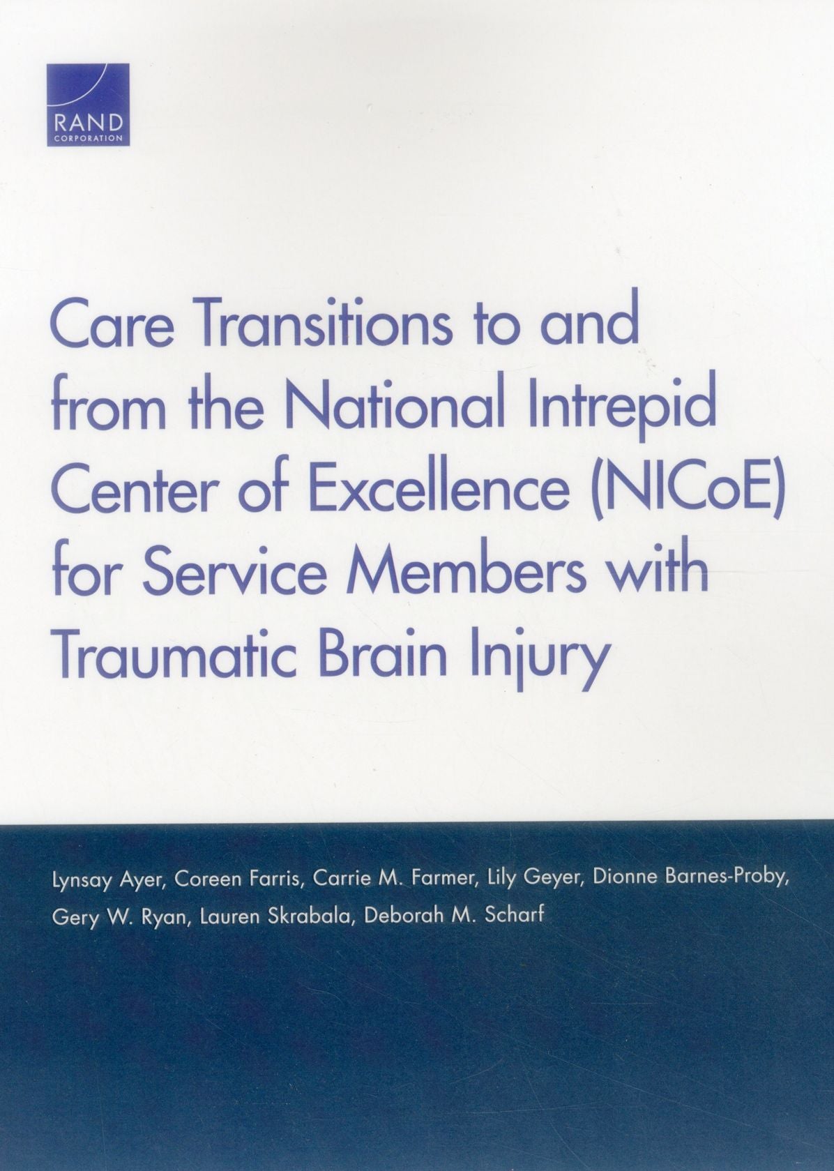 Care Transitions to and from the National Intrepid Center of Excellence (NICoE) for Service Members with Traumatic Brain Injury