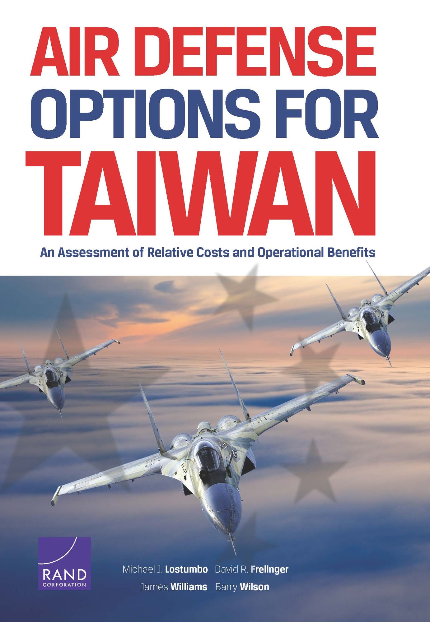 Air Defense Options for Taiwan: An Assessment of Relative Costs and Operational Benefits