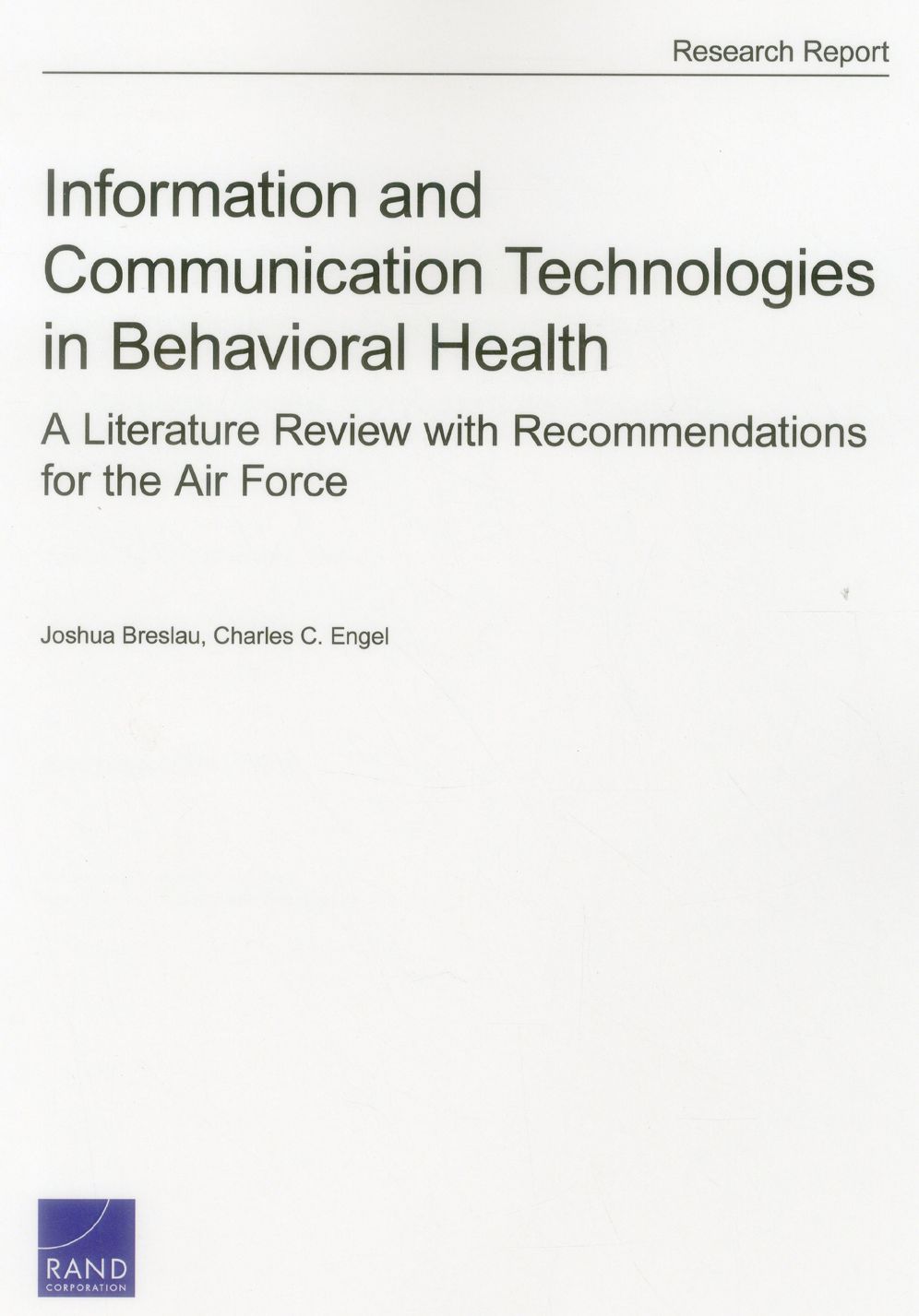 Information and Communication Technologies in Behavioral Health: A Literature Review with Recommendations for the Air Force