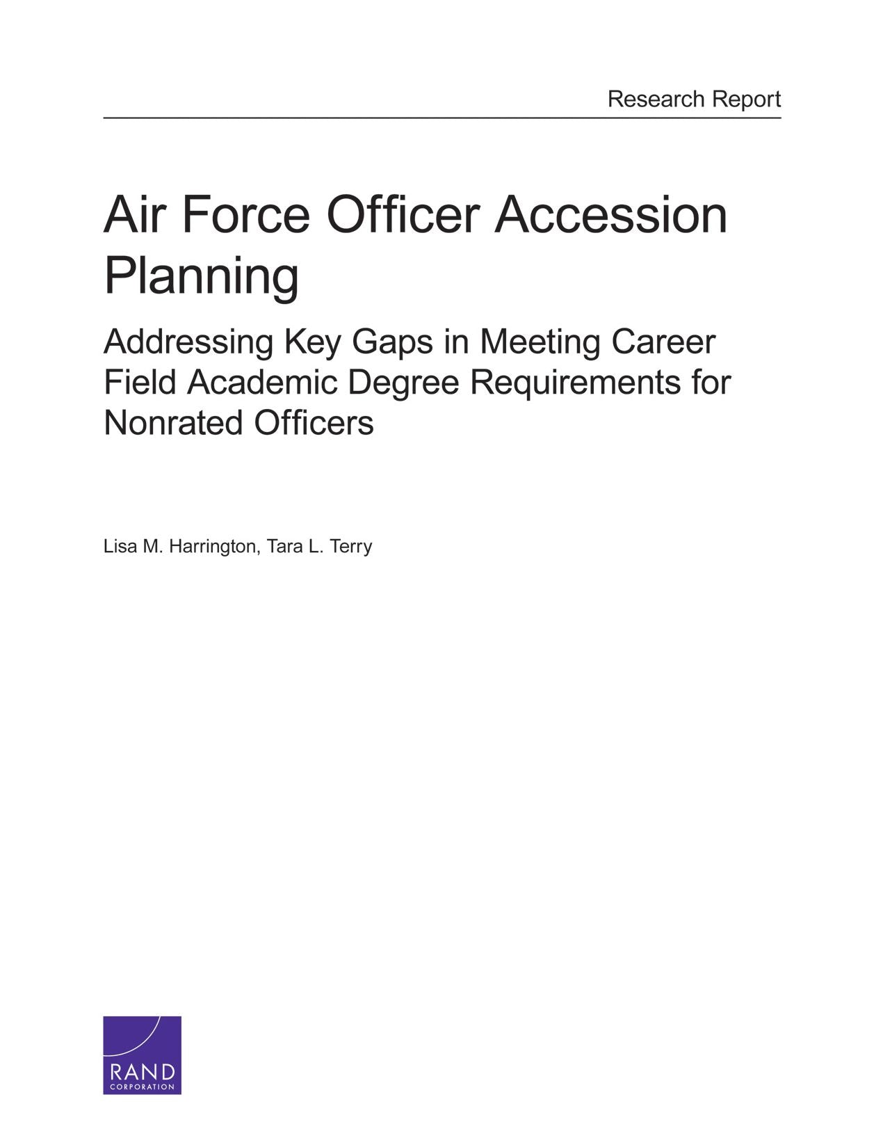 Air Force Officer Accession Planning: Addressing Key Gaps in Meeting Career Field Academic Degree Requirements for Nonrated Officers