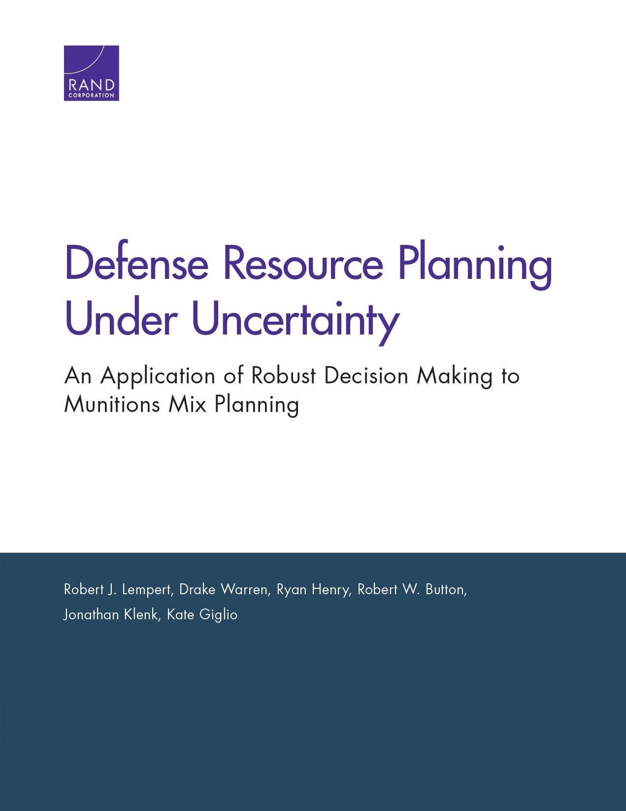 Defense Resource Planning Under Uncertainty: An Application of Robust Decision Making to Munitions Mix Planning