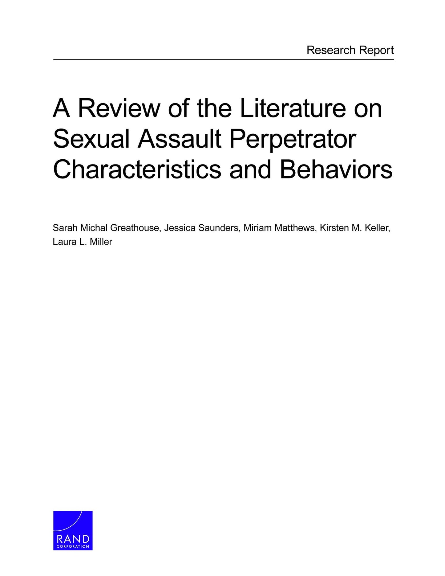 A Review of the Literature on Sexual Assault Perpetrator Characteristics and Behaviors