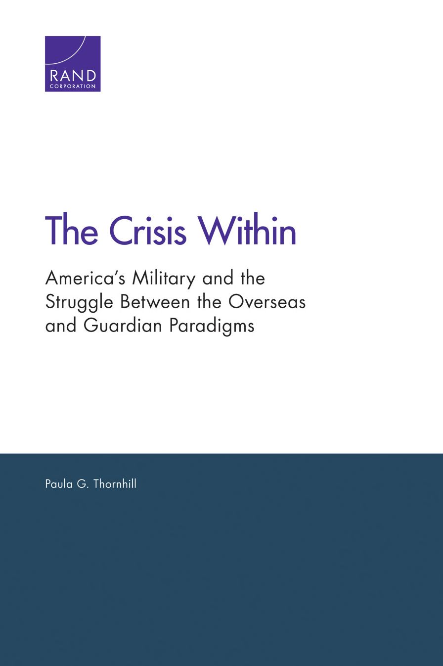 The Crisis Within: America's Military and the Struggle Between the Overseas and Guardian Paradigms