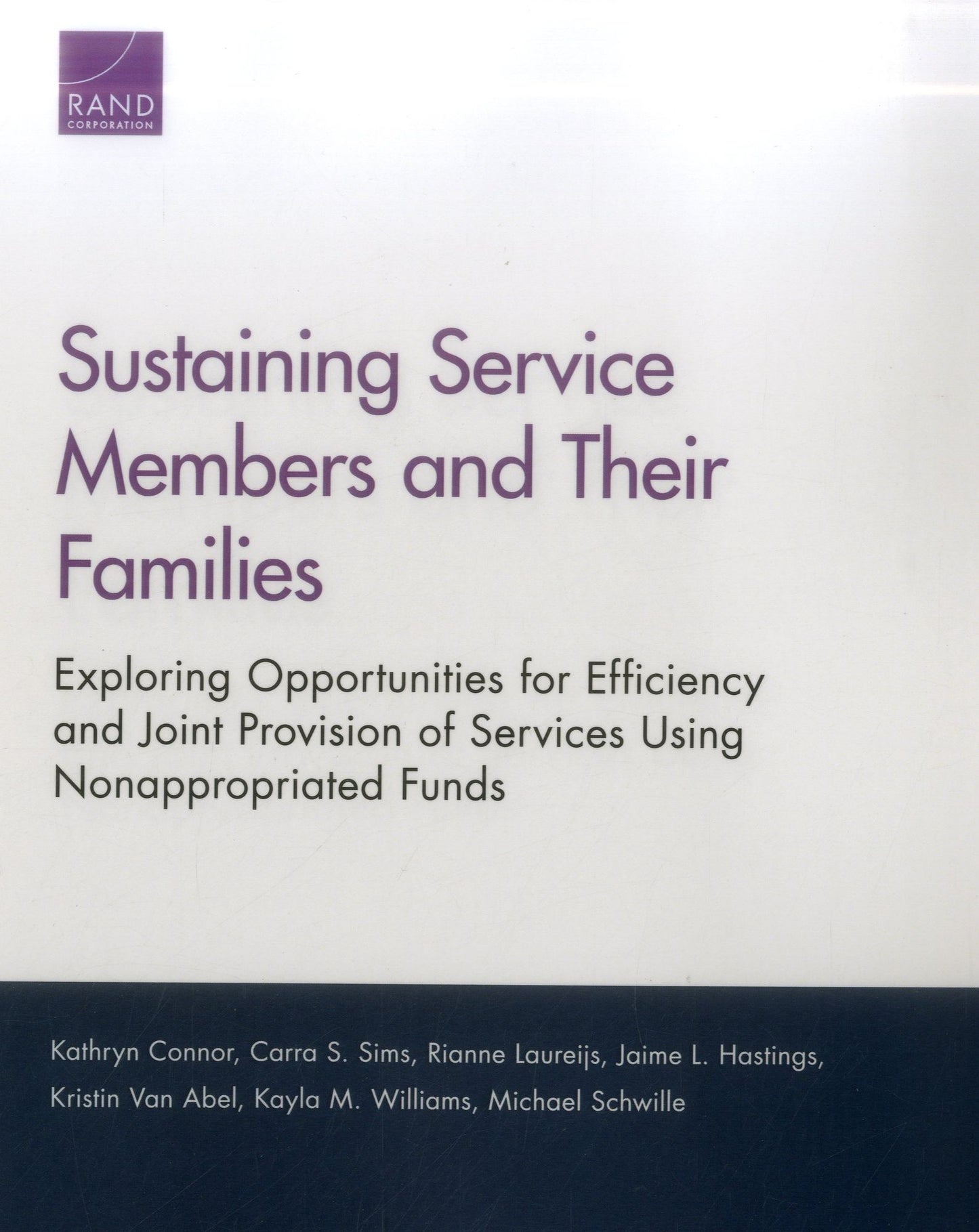 Sustaining Service Members and Their Families: Exploring Opportunities for Efficiency and Joint Provision of Services Using Nonappropriated Funds